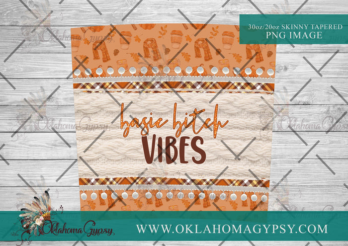 Basic Bitch Vibes Digital File Wraps