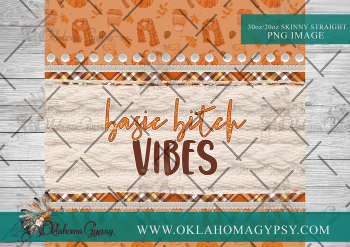 Basic Bitch Vibes Digital File Wraps