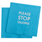 Chez Gagné - Please Stop Talking - Cocktail Napkins