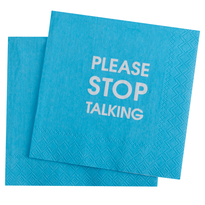 Chez Gagné - Please Stop Talking - Cocktail Napkins