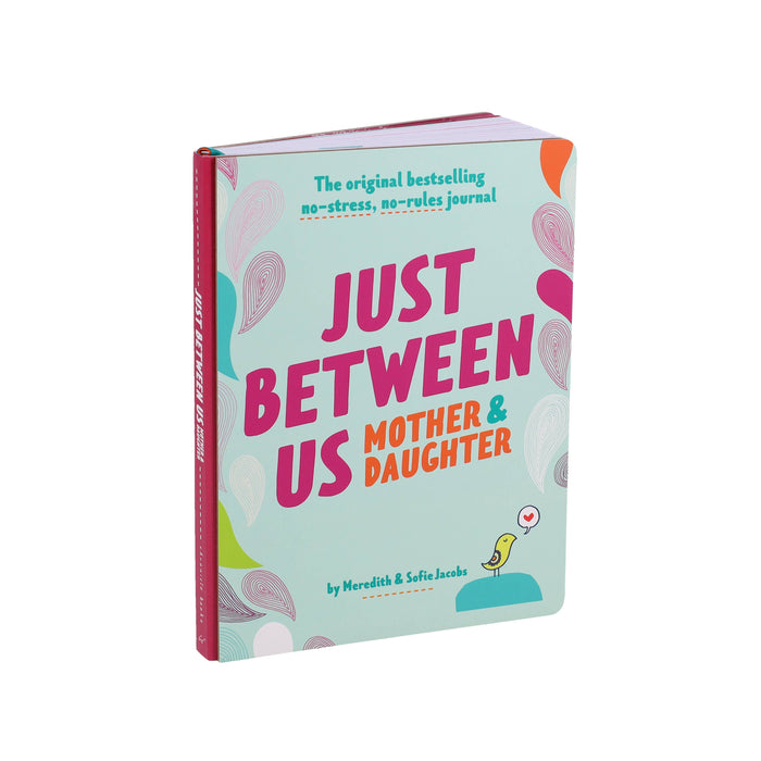 Just Between Us: Mother & Daughter revised edition