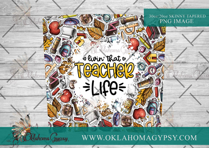 Livin' That Teacher Life Digital File Wraps