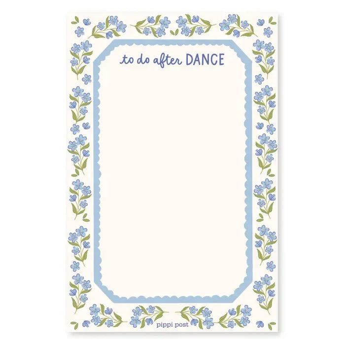 To Do After Dance Blue Floral 4x6 Notepad