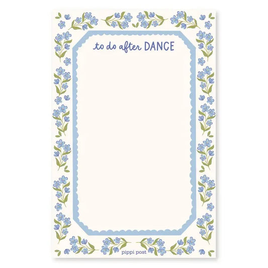 To Do After Dance Blue Floral 4x6 Notepad