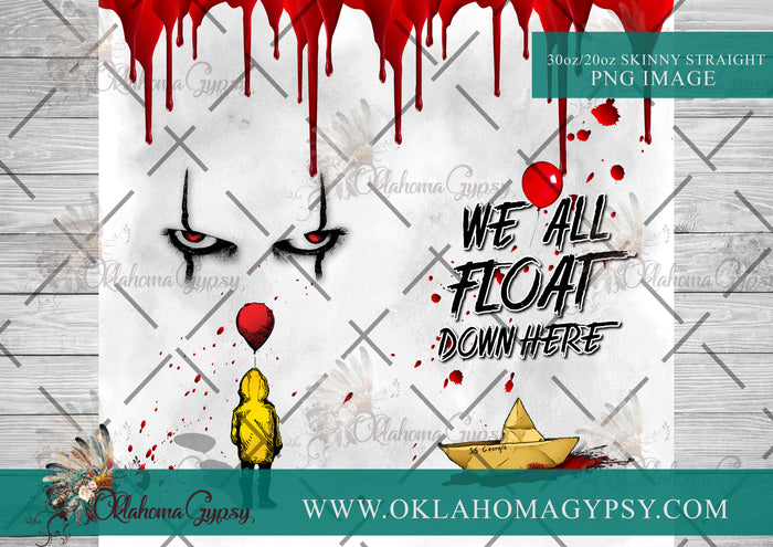 We All Float Down Here Inspired Digital File